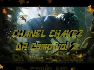 Chanel Chavez DP Comp vol. 2