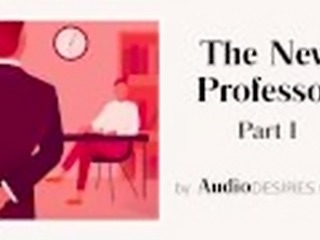 The New Professor Part I (Teacher-Student Erotic Audio Sexy ASMR for Women)